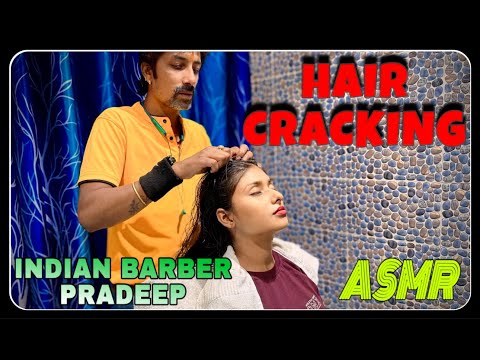 ASMR RELAXING HEAD MASSAGE WITH HAIR CRACKING | Indian Barber Pradeep #insomnia #satisfying #asmr