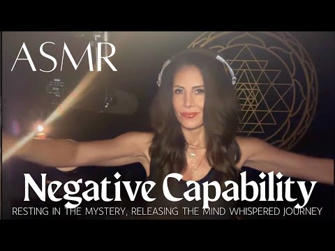 Negative Capability 🌙 Resting in the Mystery, Releasing the Mind Whispered Journey ✨