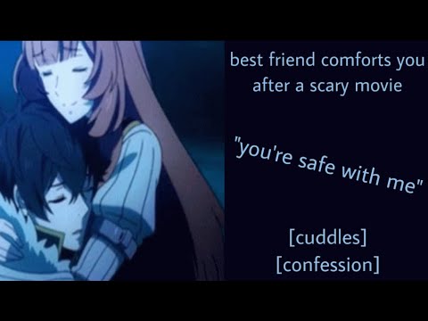 ASMR | best friend comforts you after a scary movie (f4a) [movie night] [cuddles] [confession]