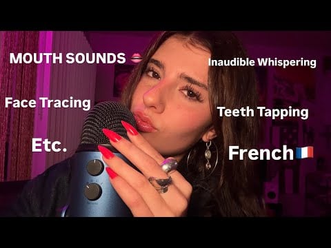 [ASMR] YOUR FAVORITE TRIGGERS (mouth sounds, inaudible, French, etc.)