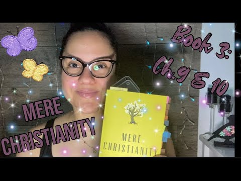 ASMR READING OF “MERE CHRISTIANITY” BOOK 3 CH.9 & 10 WITH OMY