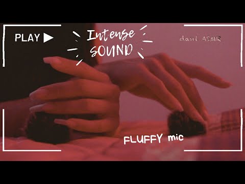 🎧 ALERT 🚨 ASMR ✶ INTENSE SOUNDs on fluffy microphone 🎧