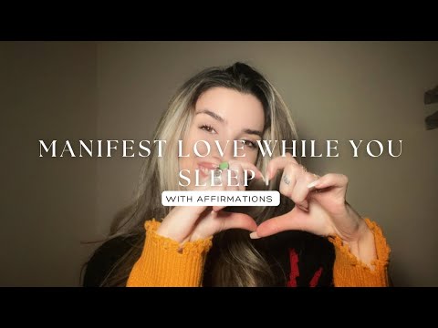 Reiki ASMR to Manifest Love in Your Sleep! Love Affirmations, Manifest Love Subliminal