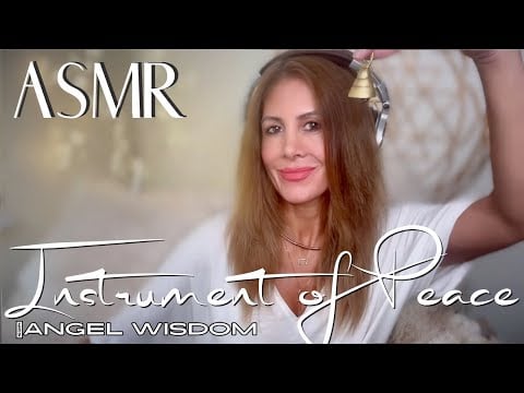 INSTRUMENT OF PEACE 🪽 ASMR Angel Wisdom✨ 09/27