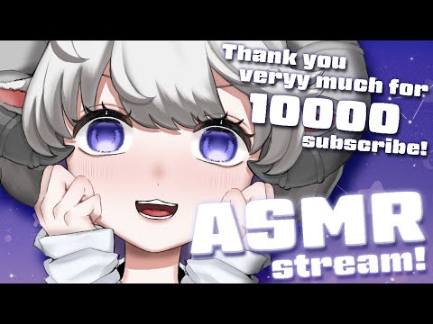【🔴LIVE/ASMR】Thank you very much for reaching 10000 subscriber-san! チャンネル登録者さん1万人達成ありがとうございます！🎊💖