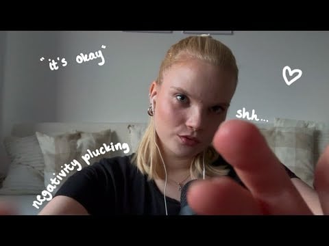 ASMR calming you down | negativity plucking, shhh, face touching 🫶🏻