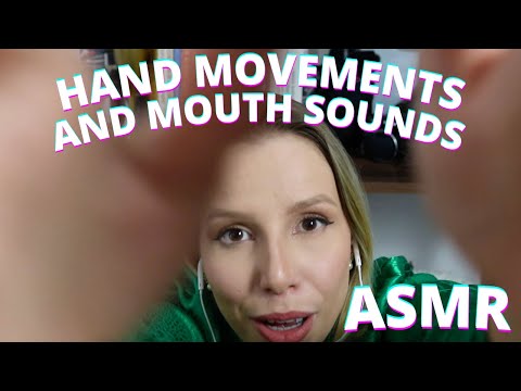 ASMR HAND MOVEMENTS AND MOUTH SOUNDS -  Bruna Harmel ASMR