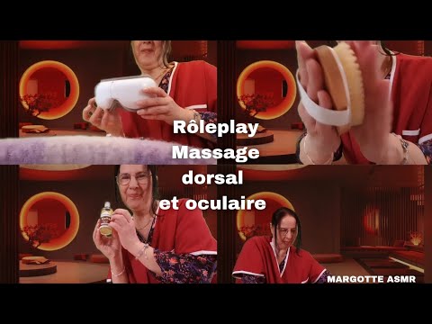 Asmr français, Rôleplay "Massage dorsal et oculaire "