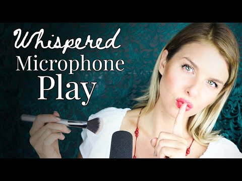 ASMR Whispered Mic Play/Microphone Brushing, Face Brushing, Scratching/Whispered Personal Attention