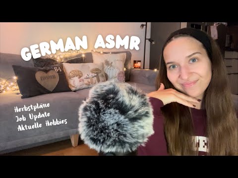 ASMR in German 🍇✨ | Meine Herbstpläne 2024, Job Update, Aktuelle Hobbies (Whispering, Fluffy Mic)