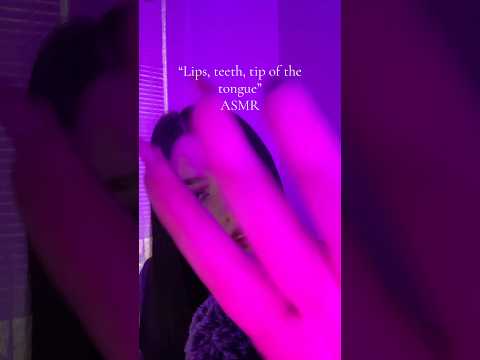 The Lips, The Teeth, The Tip of the Tongue ASMR (Relaxing) #asleep #sleepy #asmrlive