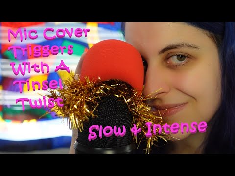 ASMR Slow(ish) & Intense Mic Cover Triggers With Tinsel - Extra Scratching & Crinkles