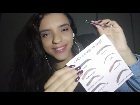 ASMR - ROLEPLAY FAZENDO SUA SOBRANCELHA!