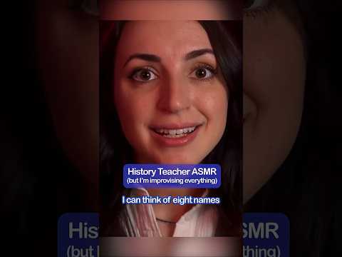 ASMR History Teacher (but everything is improvised) #shorts