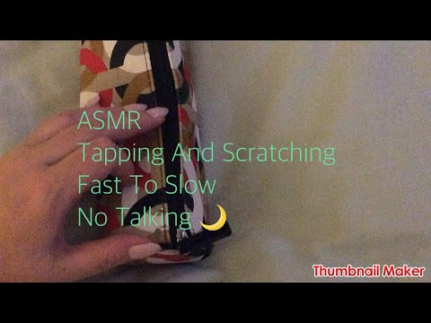 ASMR Fast And Slow Tapping And Scratching (No Talking)