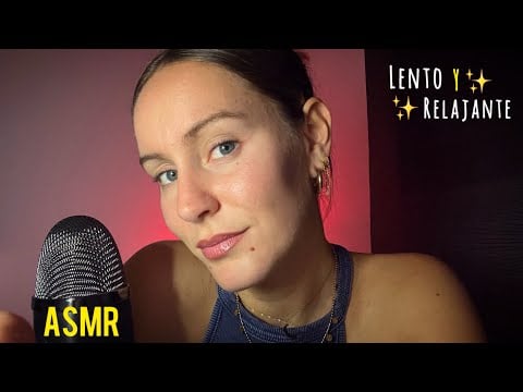 ASMR Lentito y Relajante para terminar la semana✨ 