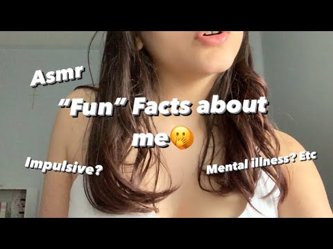 Asmr • Facts about me