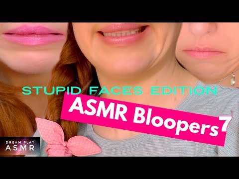 ★ASMR Bloopers★ meine lustigen Grimassen + Pannen beim Filmen | Dream Play ASMR