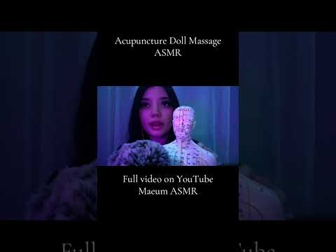 Acupuncture doll Massage ASMR #tingles #visualtingle #asmrtingles #triggersforsleep #relax #mouth