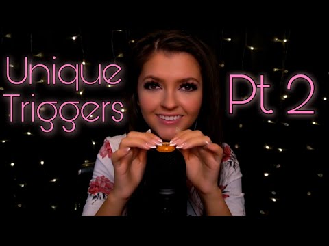 ASMR - Unique Triggers Pt 2