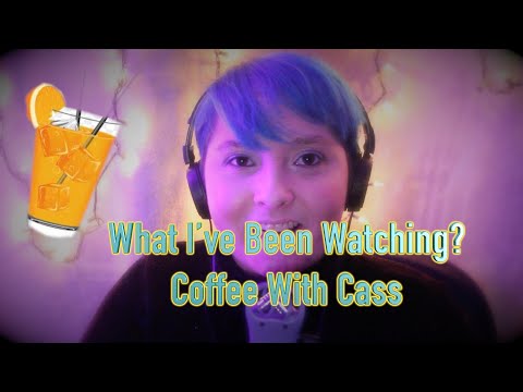 What I’ve Been Watching? [ASMR] Up Close Whisper 🍹 Coffee With Cass