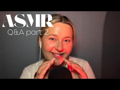Whispered secrets & tingles ✨ ASMR Q&A Pt. 2 (you asked, I answered!)