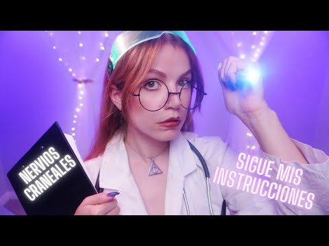 ASMR SIGUE MIS INSTRUCCIONES + TEST DE NERVIOS CRANEALES