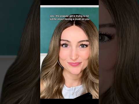 pov: the popular girl is trying to be subtle about having a crush on you #asmr