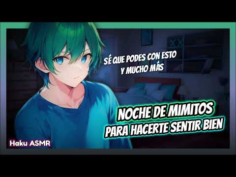 ASMR Roleplay - Noche de mimitos para hacerte sentir bien - Haku ASMR