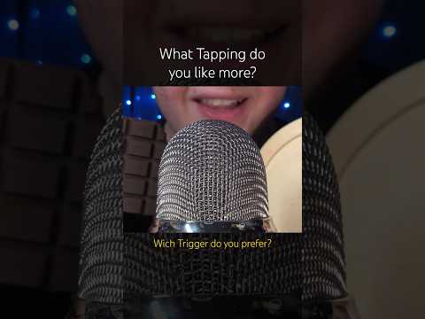 What Tapping do you like more? #asmr