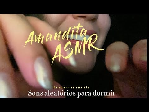 ASMR CASEIRO -  PRIMEIRO VÍDEO DO CANAL - SONS ALEATÓRIOS PARA VOCÊ DORMIR EM DOIS MINUTOS