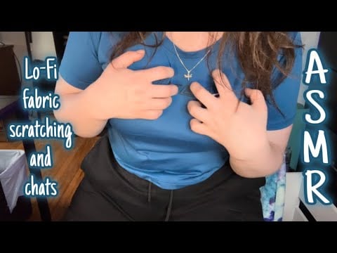 ASMR Fabric scratching and chats