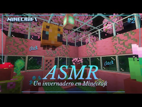 ASMR ✧ Construí un invernadero cozy en Minecraft 🌸 Minecraft #2