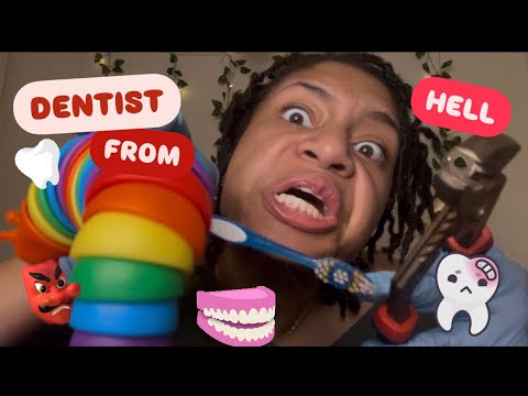 ASMR | DENTIST FROM HELL