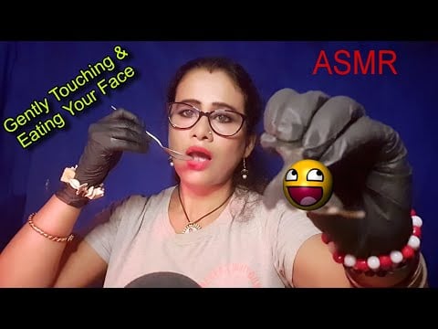 Asmr Gently Touching & Eating Your Face  🍴(Mouth Sound) | Asmr Ghosal |
