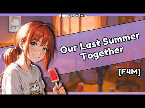 [F4M] Our Last Summer Together [Friends to Lovers] [Confession] |  ASMR Roleplay