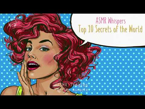 [ASMR] Close Up Whispers ★ Top 10 Secrets of the World ★ [Binaural] [Ear to Ear]