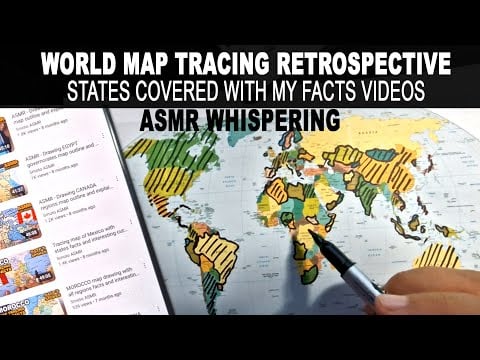 World Map Retrospective: How many countries I covered with my outline facts videos | ASMR geography
