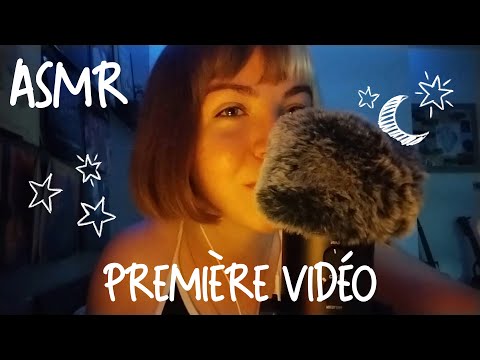 ASMR | Ma Première Vidéo