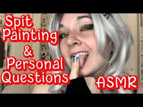 Spit Painting ASMR While Asking Personal Questions, Soft Spoken, Mouth Sounds, Personal Attention