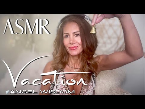 ASMR🪽Angel Wisdom: 07/31 ✨ VACATION