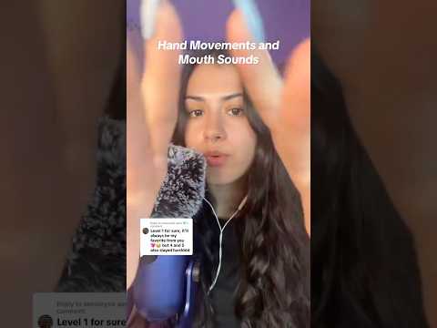 hands up if hand movements and mouth sounds are your favorite 🙋‍♀️ #asmr