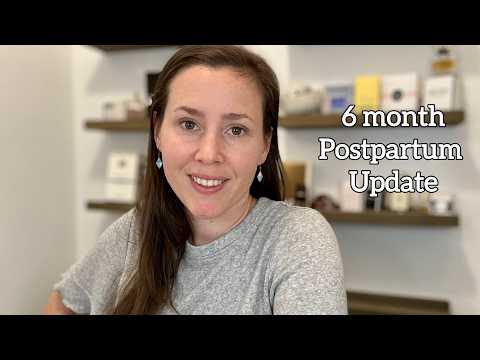 6 Month Postpartum - Baby #2 (Posted 2 months LATE, OOPS!!)