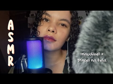 ASMR Inaudível + PINCEL NA TELA😴 PARA DORMIR PROFUNDAMENTE💤