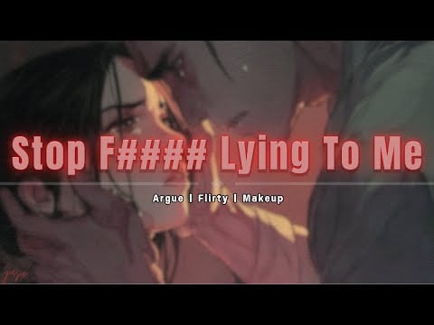 Your Jealous Best Friend Catches You Lying [M4F] [Jealous] [Argument] [Toxic] [Boyfriend Roleplay]