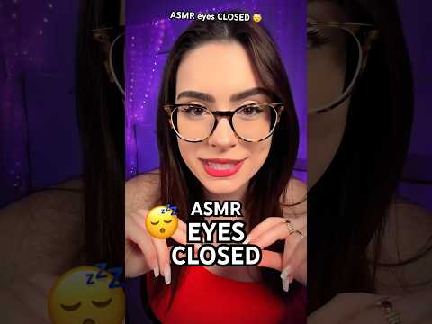 ASMR but EYES CLOSED 😴 ￼#asmr #shorts #asmrshorts