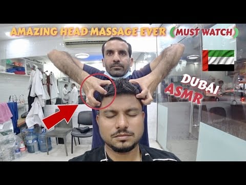 ASMR | Amazing Head Massage And Massage Skills 🇦🇪