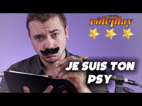 ASMR POV : JE SUIS TON PSYCHOLOGUE !