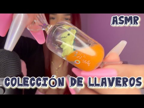 Asmr mi colección de llaveros