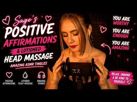 Positive Affirmations ASMR 💗 Lotion Head Massage for Deep Tingles & Relaxation | Sage ASMR